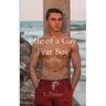 Life of a Gay Frat Boy: First Time