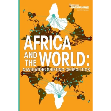 Africa and the World: Navigating Shifting Geopolitics