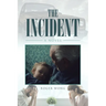 The Incident