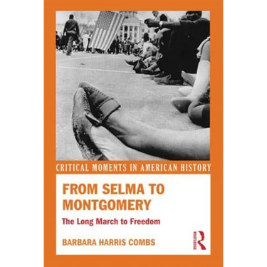 From Selma to Montgomery: The Long March to Freedom