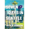Seven Days In Seattle