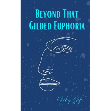 Beyond That Gilded Euphoria