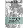 Philosophy Sketches: 700 Words at a Time