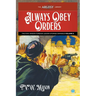 Always Obey Orders: The F.V.W. Mason Foreign Legion Stories Omnibus, Volume 2