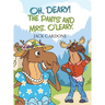 Oh, Deary! The Pants and Mrs. O'Leary