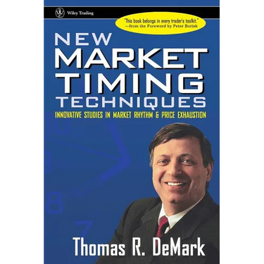 New Market Timing Techniques: Innovative Studies in Market Rhythm & Price Exhaustion
