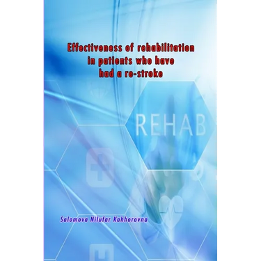 Effectiveness of rehabilitation in patients who have had a re-stroke