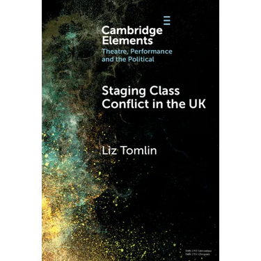 Staging Class Conflict in the UK