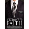 A Particle of Faith