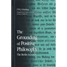 The Grounding of Positive Philosophy: The Berlin Lectures