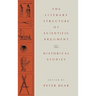 The Literary Structure of Scientific Argument: Historical Studies