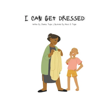 I Can Get Dressed