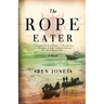 The Rope Eater