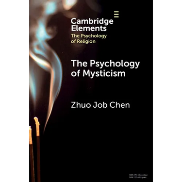 The Psychology of Mysticism