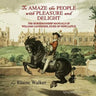 'To Amaze the People with Pleasure and Delight": The horsemanship manuals of William Cavendish, Duke of Newcastle