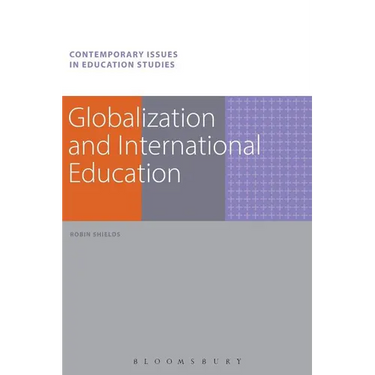 Globalization and International Education. Robin Shields