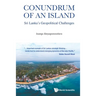 Conundrum of an Island: Sri Lanka's Geopolitical Challenges