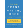 The Only Grant-Writing Book You'll Ever Need