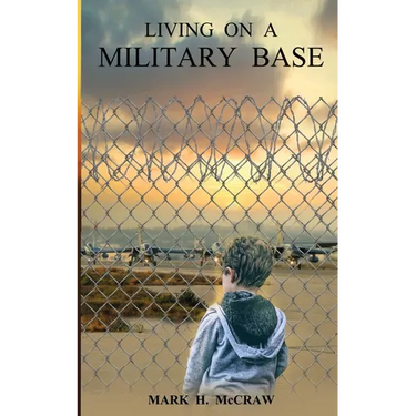 Living on a Military Base