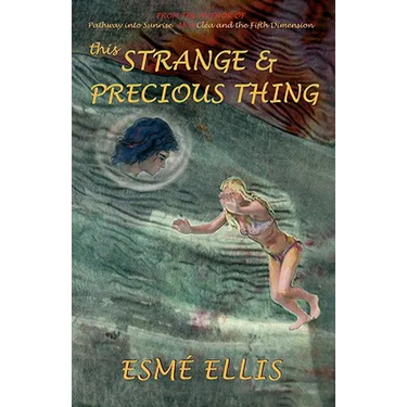 This Strange and Precious Thing
