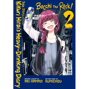 Bocchi the Rock! Side Story: Kikuri Hiroi's Heavy-Drinking Diary, Vol. 2