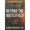 Beyond the Battlefield: A Guide to Conquering Life's Challenges