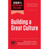 Hbr's 10 Must Reads on Building a Great Culture, Updated and Expanded (Featuring What People Get Wrong about Psychological Safety by Amy C. Edmondson