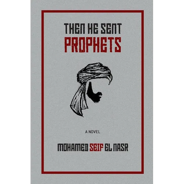 Then He Sent Prophets