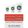Increasing Church Capacity Primer: Learn to Think in Systems