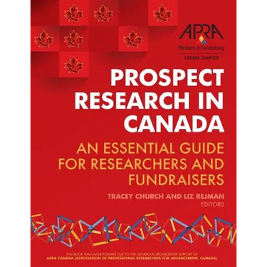 Prospect Research in Canada: An essential guide for researchers and fundraisers