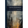 Capital Punishment