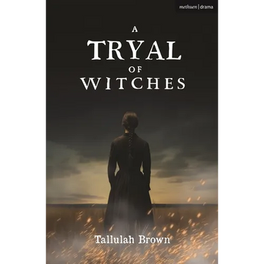 A Tryal of Witches