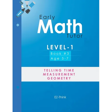 Early Math Tutor: Level-1: Telling Time, Measurement and Geometry