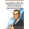Sherlock Holmes and The Scottish Question