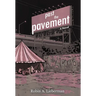 Past the Pavement