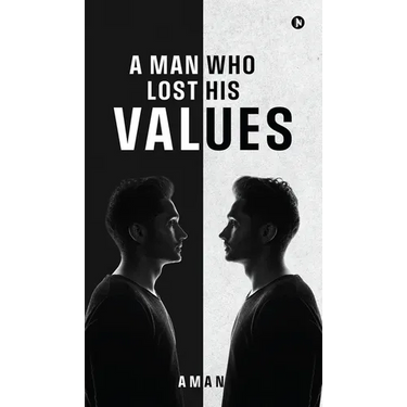 A Man Who Lost His Values
