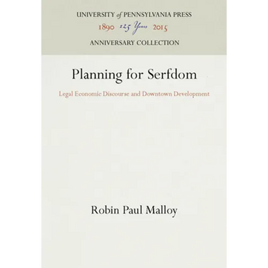 Planning for Serfdom