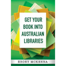 Get Your Book Into Australian Libraries