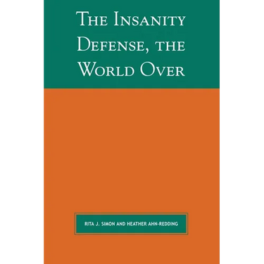 The Insanity Defense the World Over