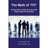 The Myth of "Fit": Unlock New Leader Success with High-Impact Onboarding