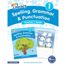 Spelling, Grammar, & Punctuation Teacher's Book 1: In Print Letters (American English Edition)