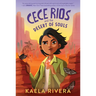 Cece Rios and the Desert of Souls