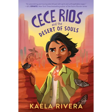 Cece Rios and the Desert of Souls