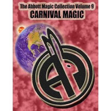 The Abbott Magic Collection Volume 9: Carnival Magic