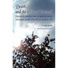Death . . . and the lessons I learned