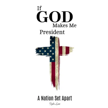 If God Makes Me President