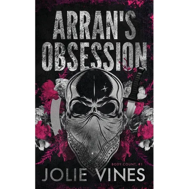 Arran's Obsession (Body Count, #1) Alternate Cover