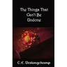 The Things That Can't Be Undone