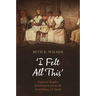 'I Felt All This'