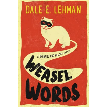 Weasel Words